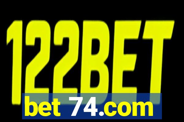 bet 74.com